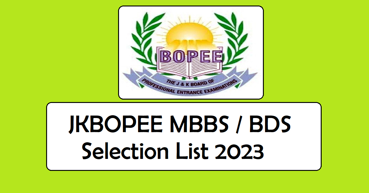 JKBOPEE MBBS BDS Selection List 2023